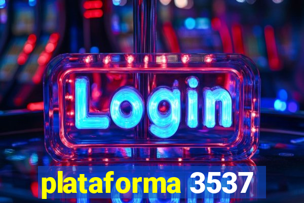 plataforma 3537